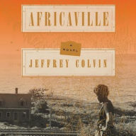 Title: Africaville, Author: Jeffrey Colvin