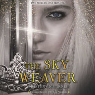 Title: The Sky Weaver, Author: Kristen Ciccarelli