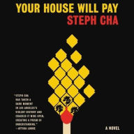 Title: Your House Will Pay, Author: Steph Cha