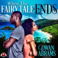 Title: When the Fairytale Ends, Author: Dwan Abrams