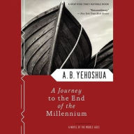 Title: A Journey to the End of the Millennium, Author: A. B. Yehoshua
