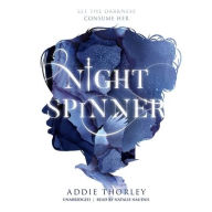 Title: Night Spinner, Author: Addie Thorley
