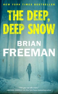 Title: The Deep, Deep Snow, Author: Brian Freeman