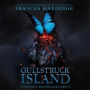Gullstruck Island Lib/E