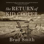 The Return of Kid Cooper: A Novel