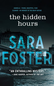 Title: The Hidden Hours, Author: Sara Foster
