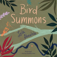 Title: Bird Summons, Author: Leila Aboulela