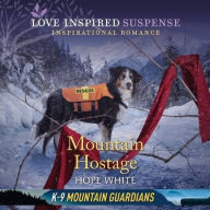 Title: Mountain Hostage, Author: Hope White