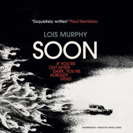 Title: Soon, Author: Lois Murphy