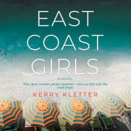 Title: East Coast Girls, Author: Kerry Kletter