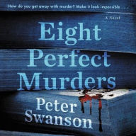 Title: Eight Perfect Murders, Author: Peter Swanson