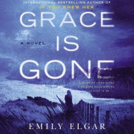 Title: Grace Is Gone, Author: Emily Elgar