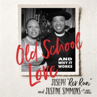 Title: Old School Love: And Why It Works, Author: Joseph 