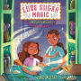 Love Sugar Magic: A Mixture of Mischief