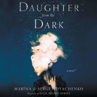 Title: Daughter from the Dark, Author: Marina Dyachenko