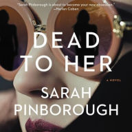 Title: Dead to Her, Author: Sarah Pinborough