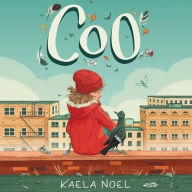 Title: Coo, Author: Kaela Noel