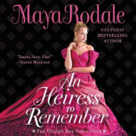 Title: An Heiress to Remember: The Gilded Age Girls Club, Author: Maya Rodale
