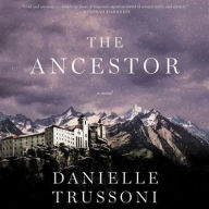 Title: The Ancestor, Author: Danielle Trussoni