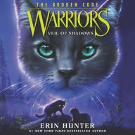 Title: Veil of Shadows (Warriors: The Broken Code #3), Author: Erin Hunter
