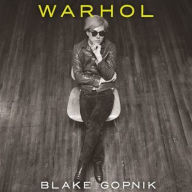 Title: Warhol, Author: Blake Gopnik