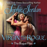 Title: The Virgin and the Rogue (Rogue Files Series #6), Author: Sophie Jordan