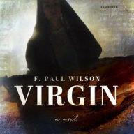 Title: Virgin: A Novel, Author: F. Paul Wilson