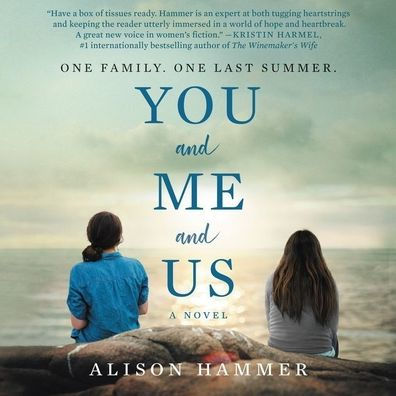 You and Me and Us: A Novel