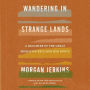Wandering in Strange Lands: A Daughter of the Great Migration Reclaims Her Roots