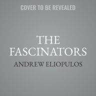 Title: The Fascinators, Author: Andrew Eliopulos