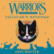 Title: Tallstar's Revenge (Warriors Super Edition Series #6), Author: Erin Hunter