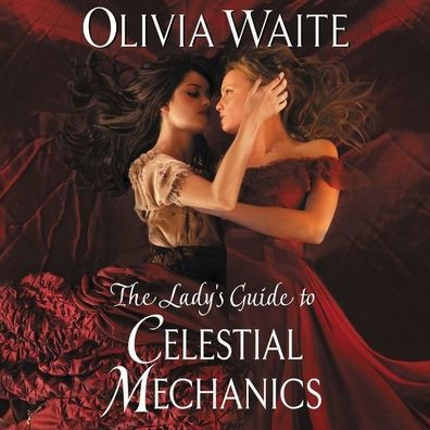 The Lady's Guide to Celestial Mechanics (Feminine Pursuits Series #1)