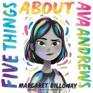 Title: Five Things about Ava Andrews, Author: Margaret Dilloway