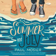 Title: Summer and July, Author: Paul Mosier
