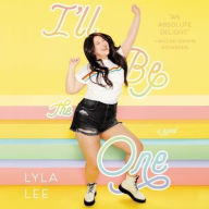Title: I'll Be the One, Author: Lyla Lee
