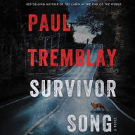 Title: Survivor Song, Author: Paul Tremblay