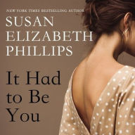 Title: It Had to Be You (Chicago Stars Series #1), Author: Susan Elizabeth Phillips
