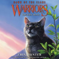 Title: The Sun Trail (Warriors: Dawn of the Clans Series #1), Author: Erin Hunter