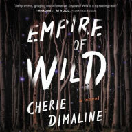Title: Empire of Wild, Author: Cherie Dimaline