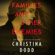 Title: Families and Other Enemies, Author: Christina Dodd