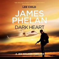 Title: Dark Heart, Author: James Phelan