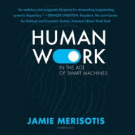 Title: Human Work in the Age of Smart Machines, Author: Jamie Merisotis