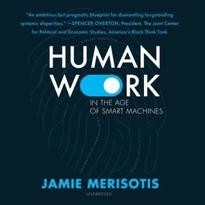 Human Work in the Age of Smart Machines