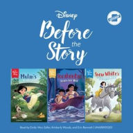 Title: Disney Before the Story: Mulan's Secret Plan, Pocahontas Leads the Way & Snow White's Birthday Wish, Author: Tessa Roehl