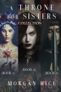 A Throne for Sisters (Books 1, 2, and 3)