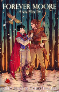Title: Forever Moore: A Gay Fairy Tale, Author: Riley Hart