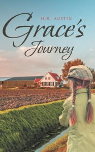 Title: Grace's Journey, Author: H R Austin