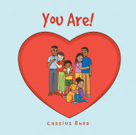 Title: You Are!, Author: Cassius Rhue