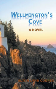 Title: Wellmington's Cove, Author: Alton Lynn Cooper