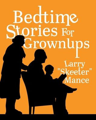 Bedtime Stories for Grownups